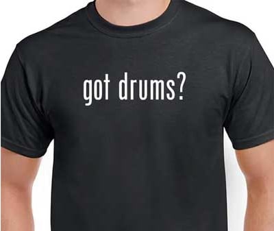 A t-shirt do baterista Got Drums? 